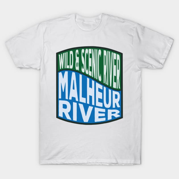 Malheur River Wild and Scenic River Wave T-Shirt by nylebuss